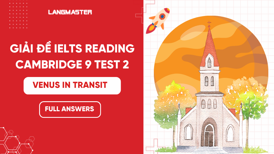 Giải đề Cambridge 9, Test 2, Reading Passage 2: Venus in Transit